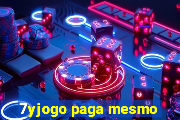 7yjogo paga mesmo